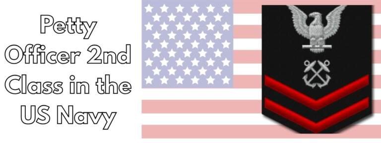 Everything You Need to Know About Becoming a 2nd Class Petty Officer in the US Navy