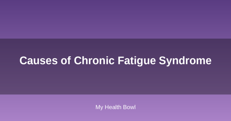 Causes of Chronic Fatigue Syndrome