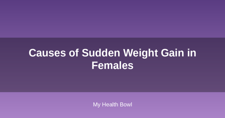 Causes of Sudden Weight Gain in Females