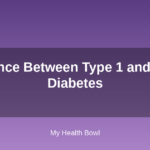 Difference Between Type 1 and Type 2 Diabetes