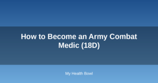 How to Become an Army Combat Medic (18D)