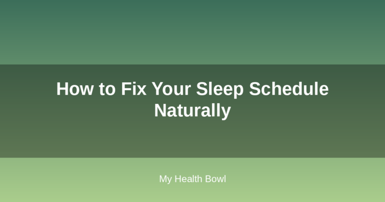 How to Fix Your Sleep Schedule Naturally