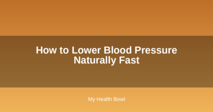 How to Lower Blood Pressure Naturally Fast