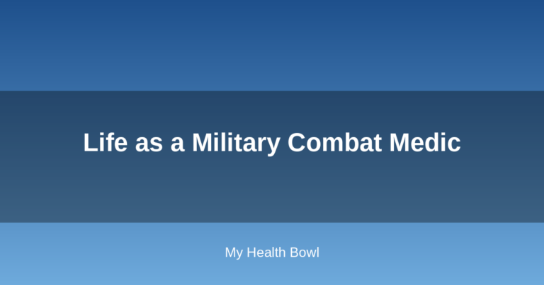 Life as a Military Combat Medic
