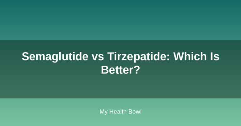 Semaglutide vs Tirzepatide: Which Is Better?