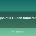 Signs of a Gluten Intolerance