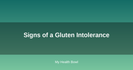 Signs of a Gluten Intolerance
