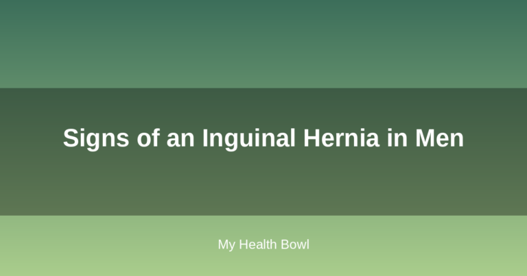 Signs of an Inguinal Hernia in Men