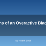 Signs of an Overactive Bladder