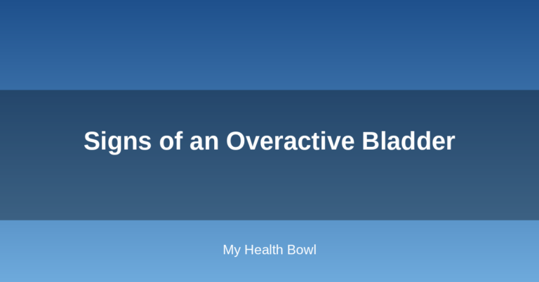 Signs of an Overactive Bladder