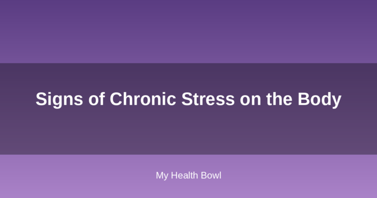 Signs of Chronic Stress on the Body