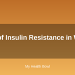 Signs of Insulin Resistance in Women