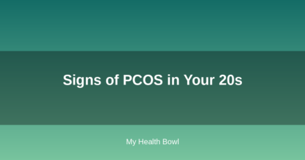Signs of PCOS in Your 20s