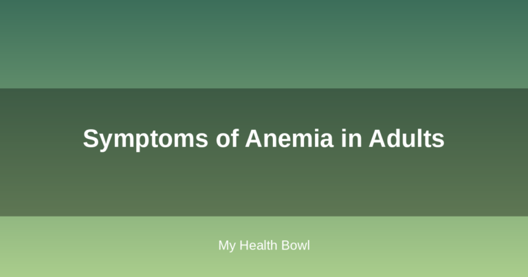 Symptoms of Anemia in Adults