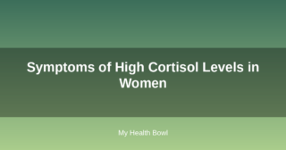 Symptoms of High Cortisol Levels in Women