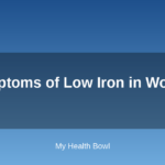 Symptoms of Low Iron in Women
