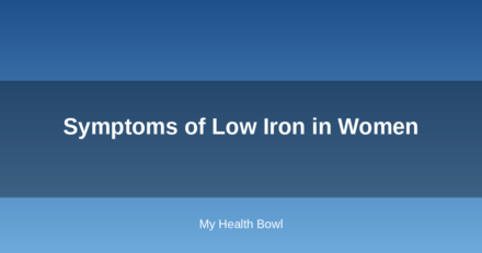 Symptoms of Low Iron in Women
