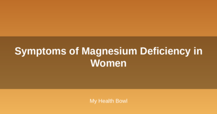 Symptoms of Magnesium Deficiency in Women