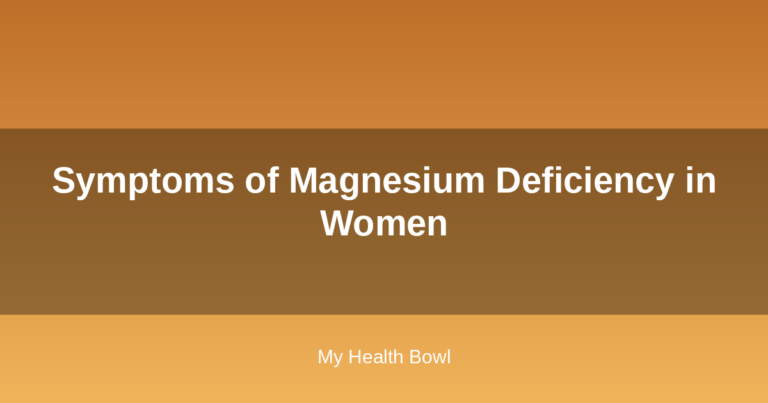 Symptoms of Magnesium Deficiency in Women