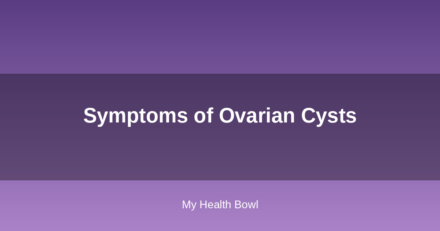 Symptoms of Ovarian Cysts