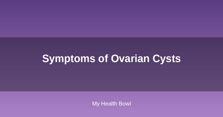 Symptoms of Ovarian Cysts