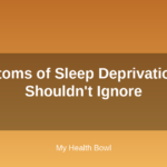 Symptoms of Sleep Deprivation You Shouldn’t Ignore