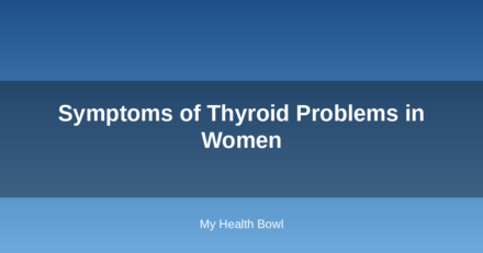 Symptoms of Thyroid Problems in Women